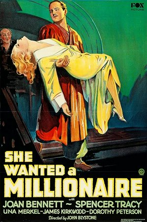 She Wanted a Millionaire, Joan Bennett,Spencer Tracy,Una Merkel,James Kirkwood,Dorothy Peterson,Douglas Cosgrove,Donald Dillaway,Tetsu Komai,Lucille La Verne