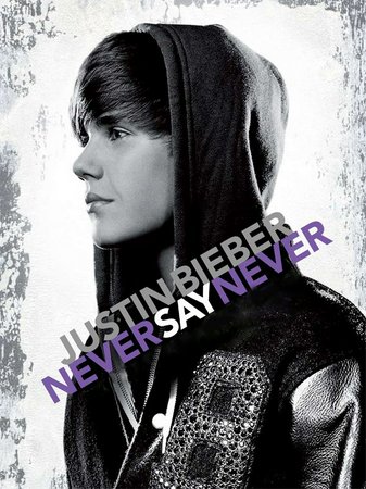 Justin Bieber: Never Say Never, 