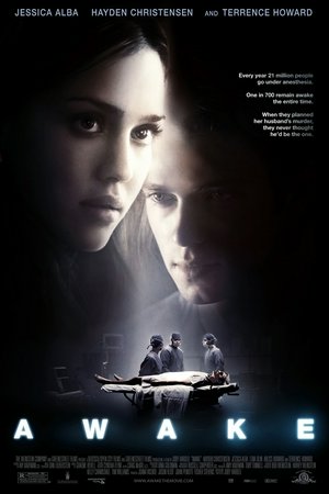 Awake, Hayden Christensen,Jessica Alba,Terrence Howard,Lena Olin,Christopher McDonald,Sam Robards,Arliss Howard,Fisher Stevens,Georgina Chapman,David Harbour