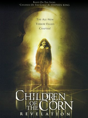 Children of the Corn: Revelation, Claudette Mink, Troy Yorke, Michael Ironside, Ron Selmour, Kyle Cassie, Crystal Lowe, Michael Rogers, Sean Smith, Louise Grant, Ron Smith