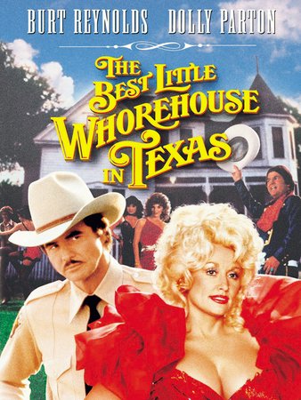 Das schönste Freudenhaus in Texas, Burt Reynolds,Dolly Parton,Dom DeLuise,Charles Durning,Jim Nabors,Robert Mandan,Lois Nettleton,Theresa Merritt,Noah Beery Jr.,Raleigh Bond