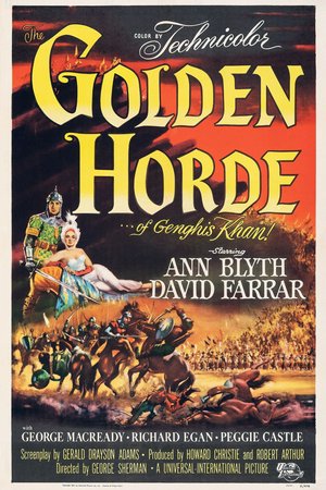 Dschingis Khan - Die goldene Horde, Ann Blyth,David Farrar,George Macready,Richard Egan,Henry Brandon,Howard Petrie,Marvin Miller,Donald Randolph,Peggie Castle,Poodles Hanneford