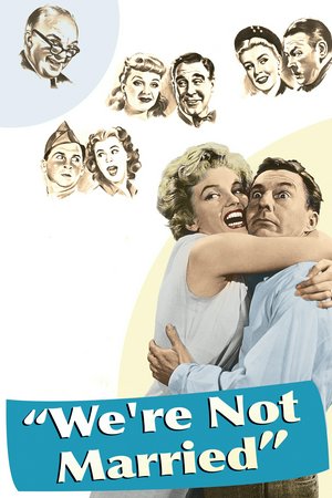 Wir sind gar nicht verheiratet, Ginger Rogers,Fred Allen,Victor Moore,Marilyn Monroe,David Wayne,Eve Arden,Paul Douglas,Eddie Bracken,Mitzi Gaynor,Louis Calhern