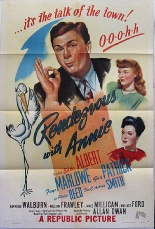 Rendezvous with Annie, Eddie Albert,Faye Marlowe,Gail Patrick,C. Aubrey Smith,Phillip Reed,Raymond Walburn,William Frawley,Wallace Ford,Will Wright,Lucien Littlefield