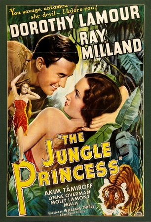 Die Dschungel-Prinzessin, Dorothy Lamour,Ray Milland,Molly Lamont,Mala,Akim Tamiroff,Lynne Overman,Hugh Buckler,Sally Martin,Robert Law,Erville Alderson